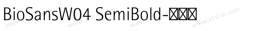 BioSansW04 SemiBold字体转换